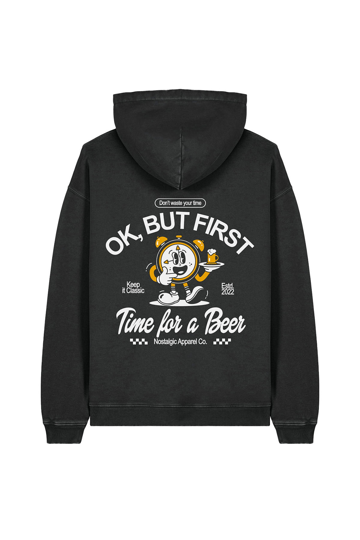 But first... Time for a beer | Oversized Hoodie