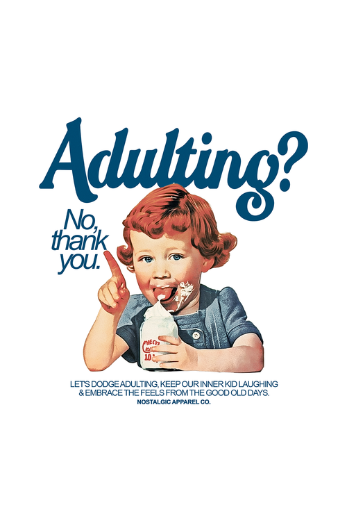 Adulting? No, thank you | A3 Print