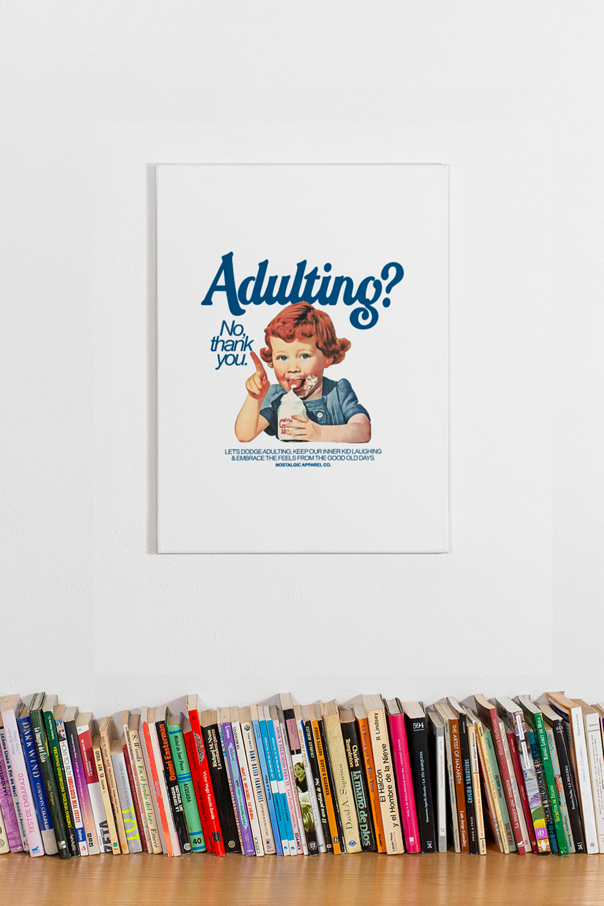Adulting? No, thank you | A3 Print