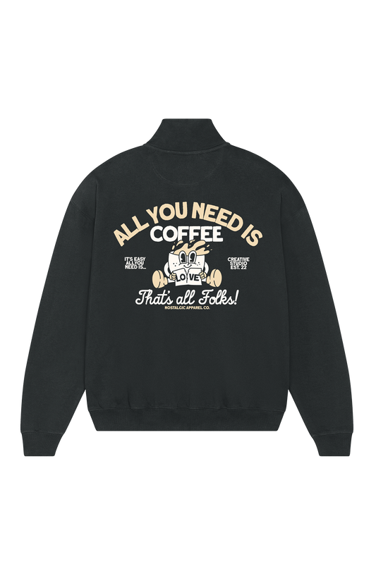 All You Need is Coffee | Oversized Sweatshirt