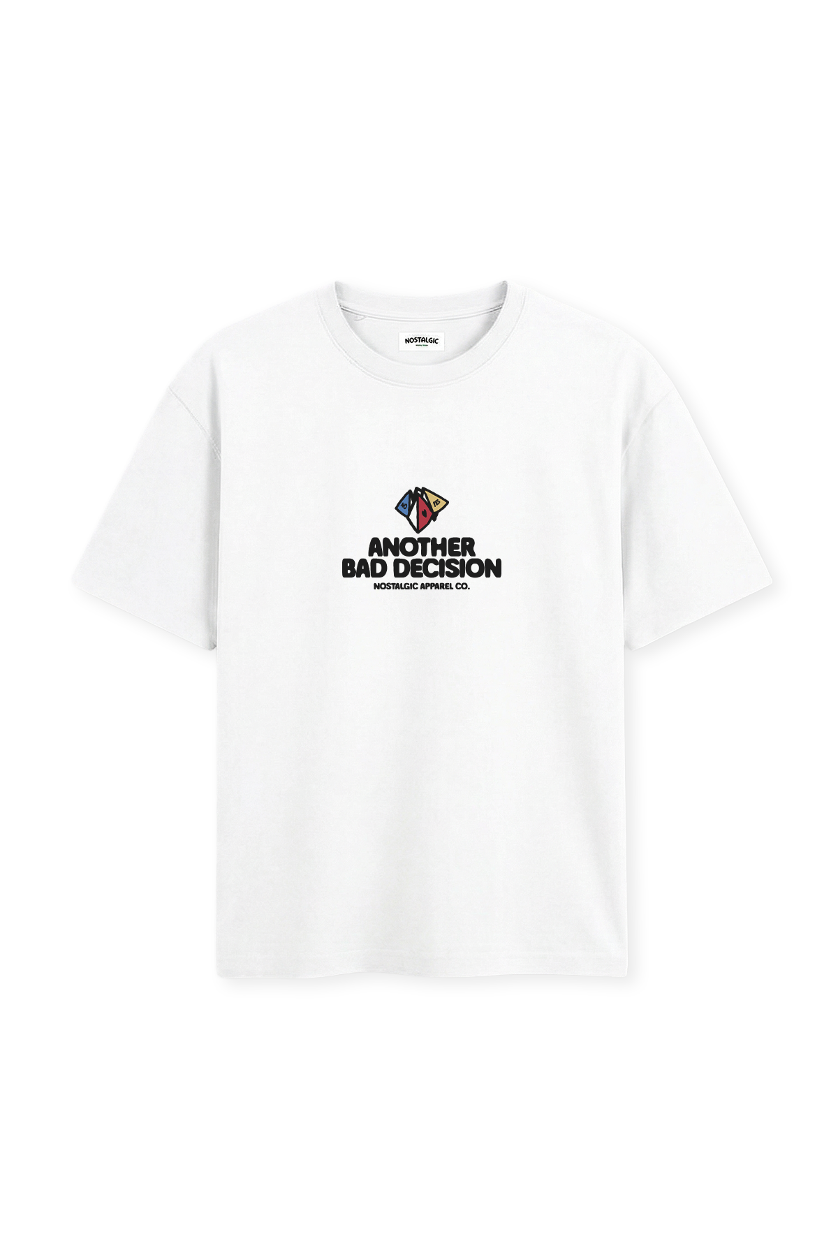 Another bad decision | Tee