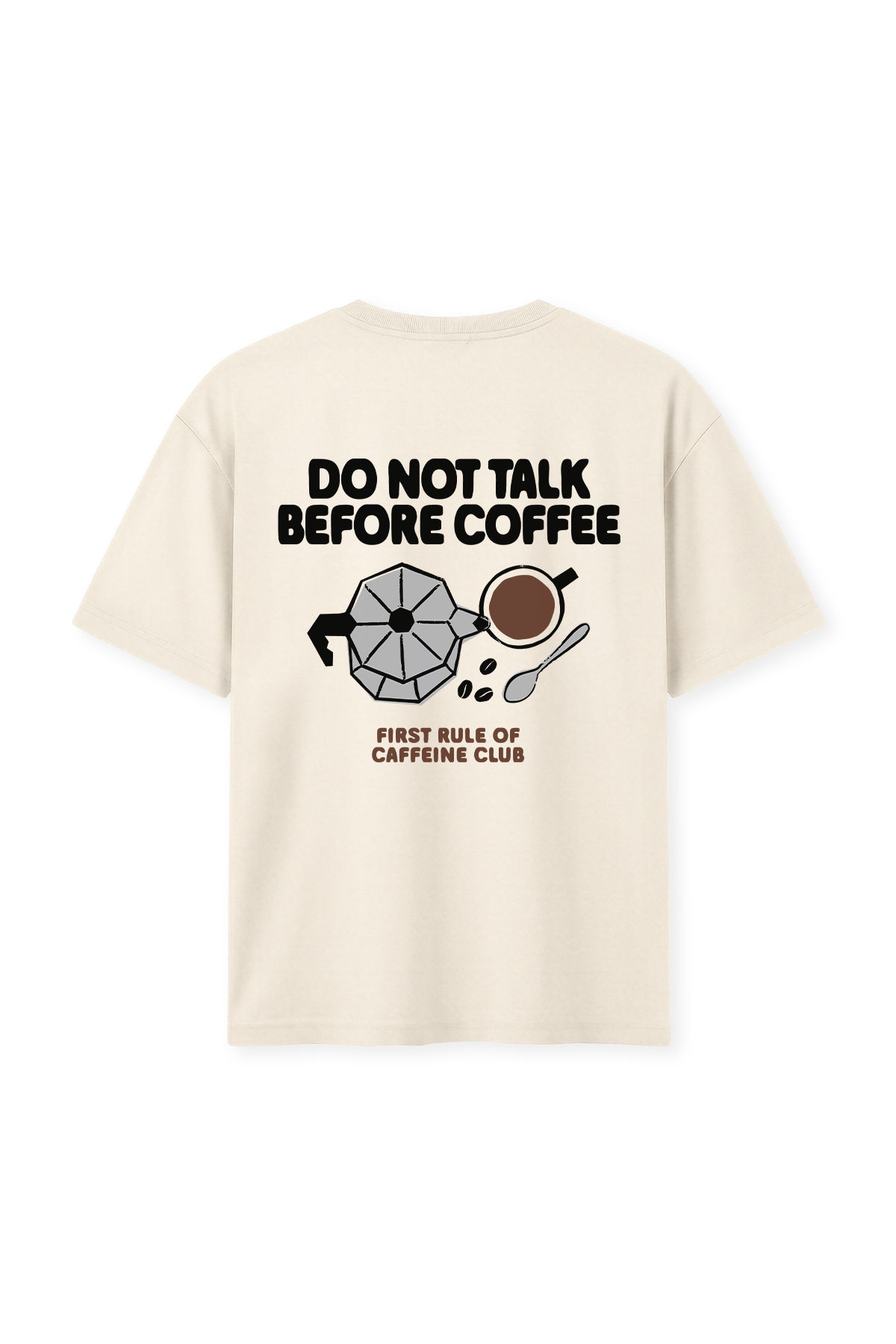 Do not talk before coffee | Tee