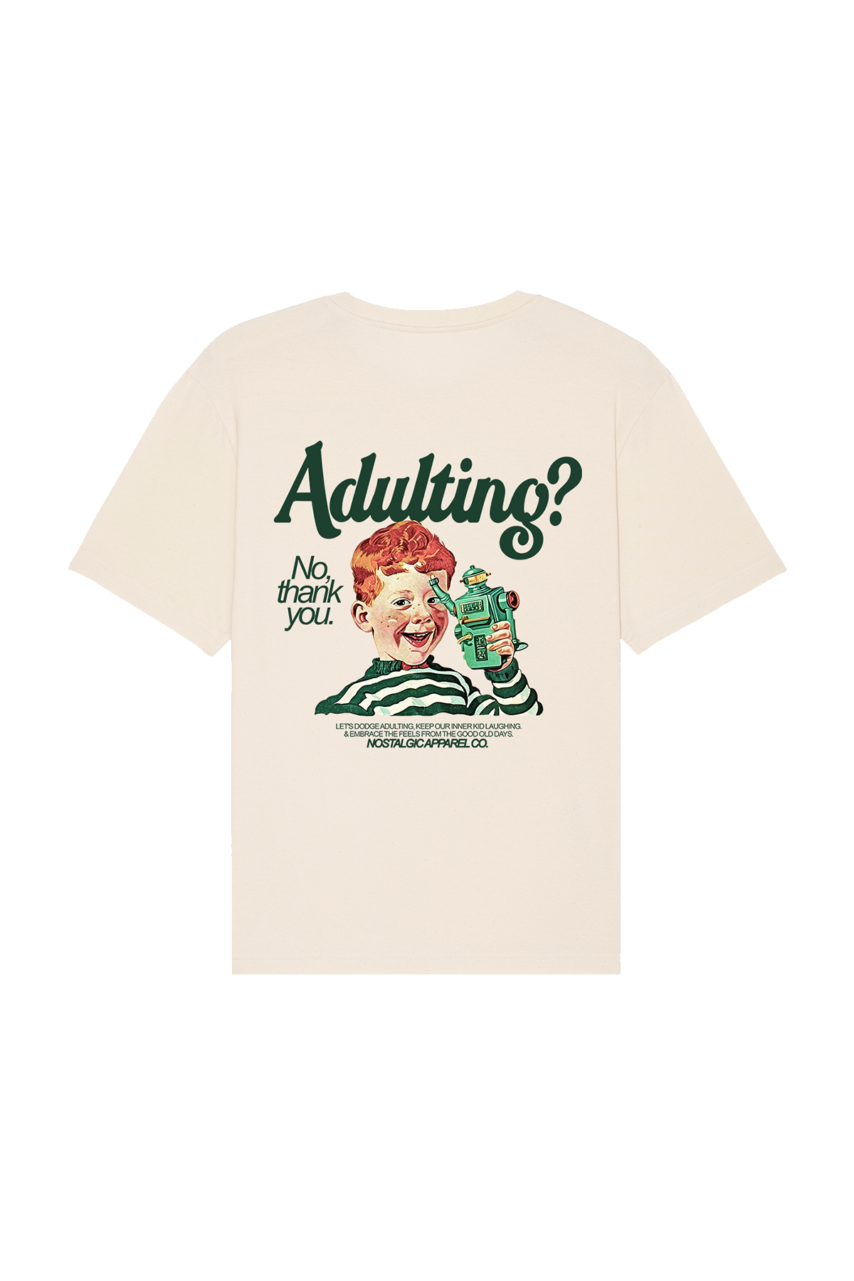 Adulting? No, Thanks | Natural Tee | Nostalgic Apparel