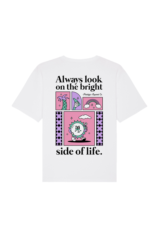Always look on the bright side of life | Camiseta Blanca