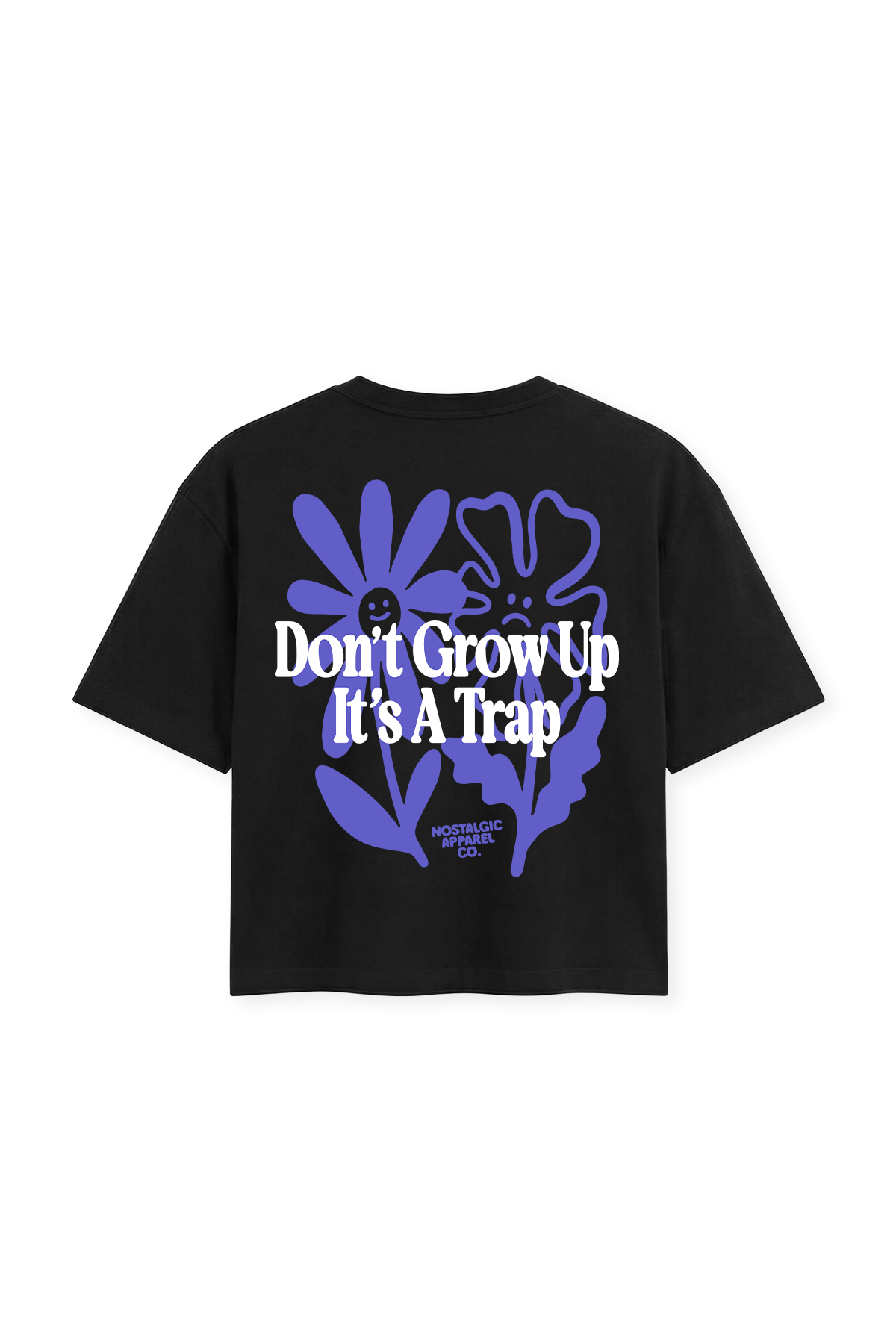 Don't grow up | Cropped Tee