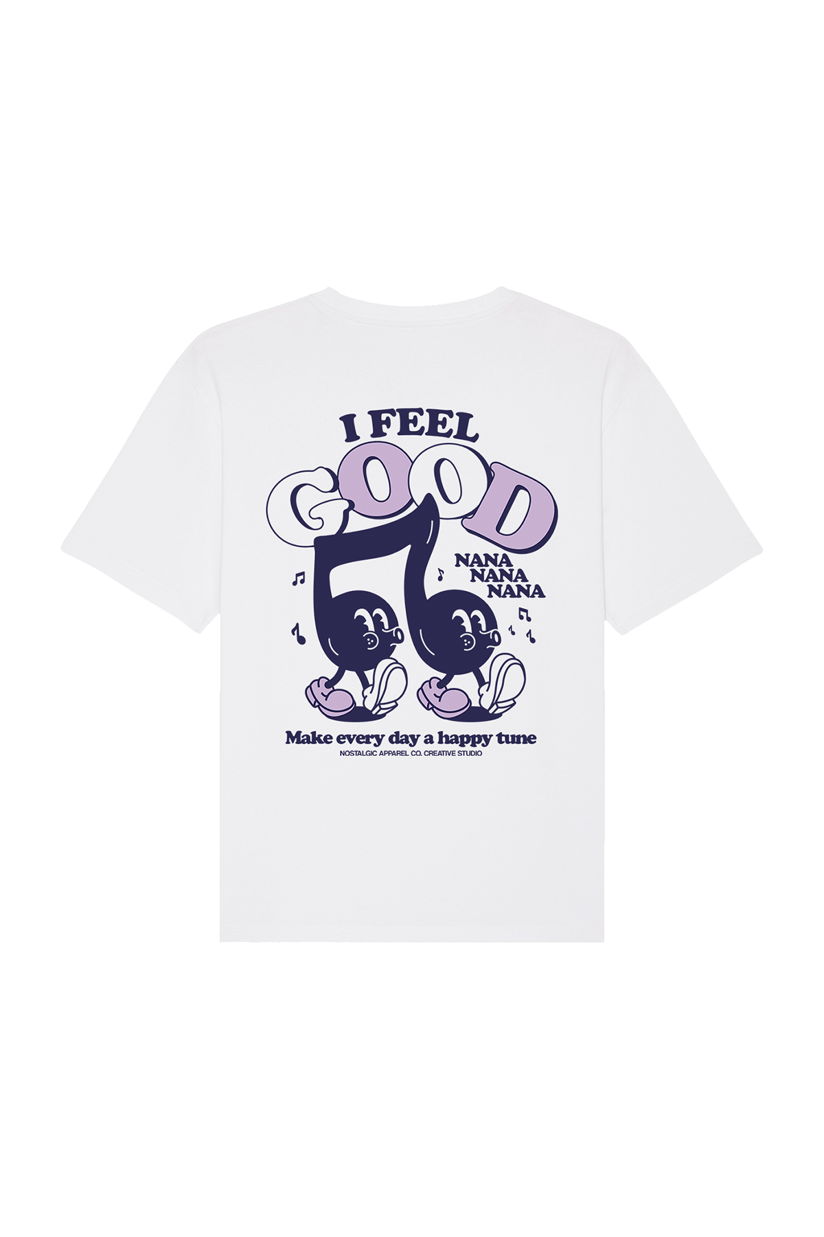 I Feel Good Nanana | White Tee