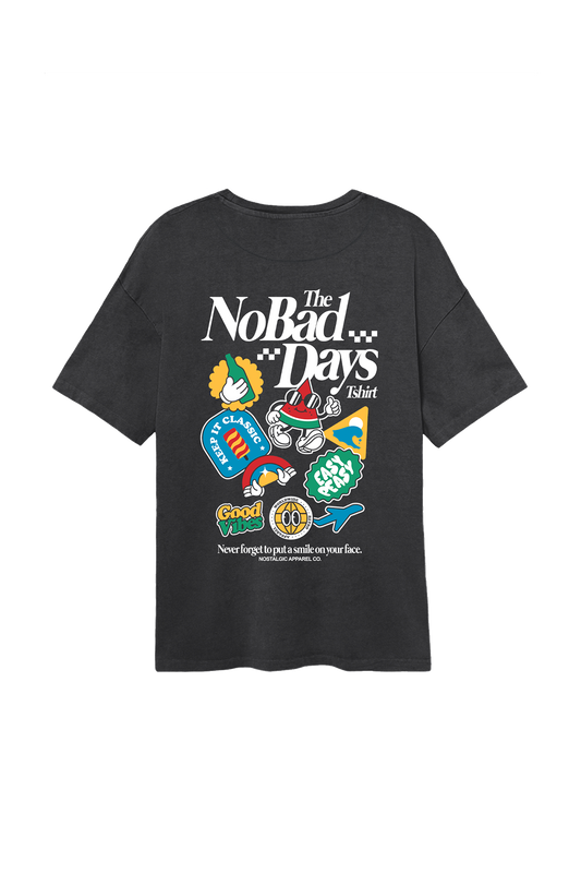 The No Bad Days Tshirt | Dark Grey Tee