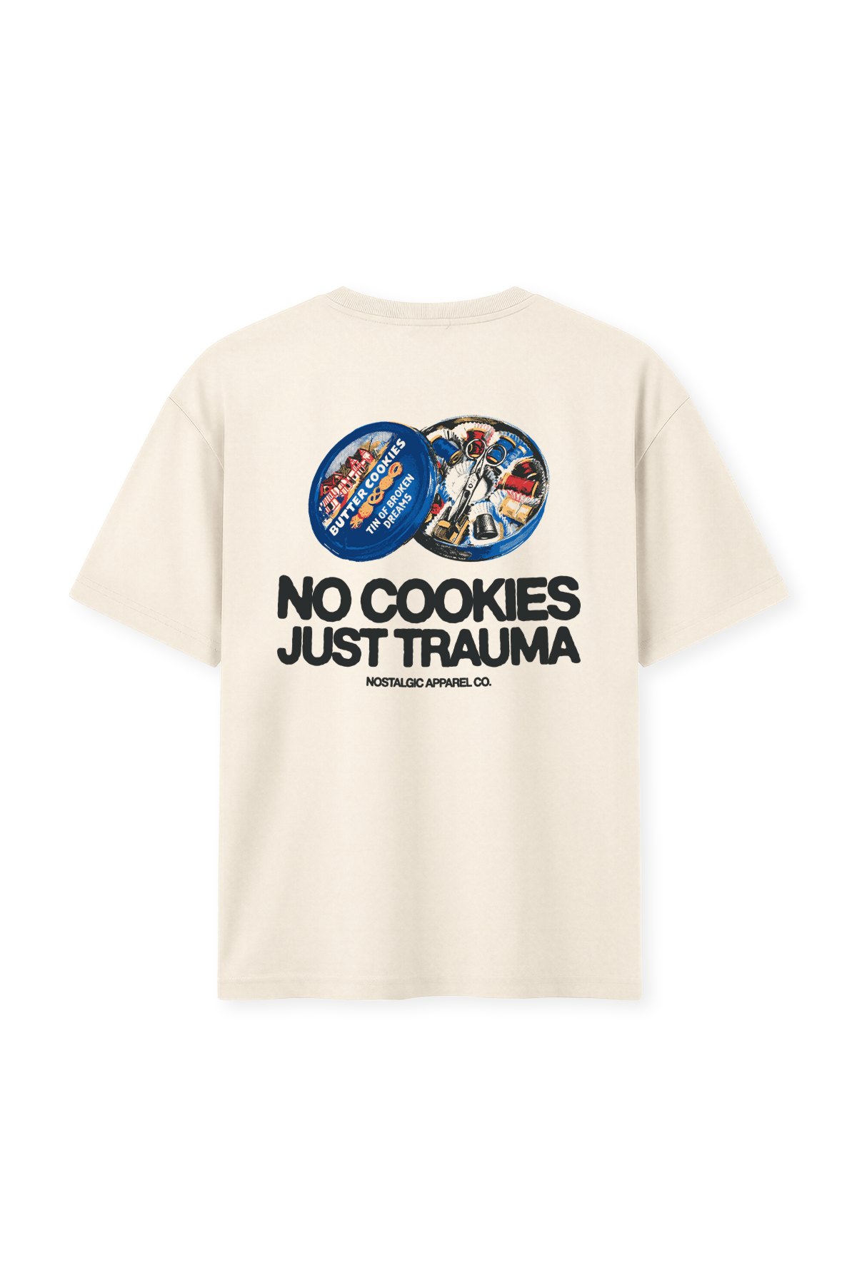 No cookies, just trauma | Tee