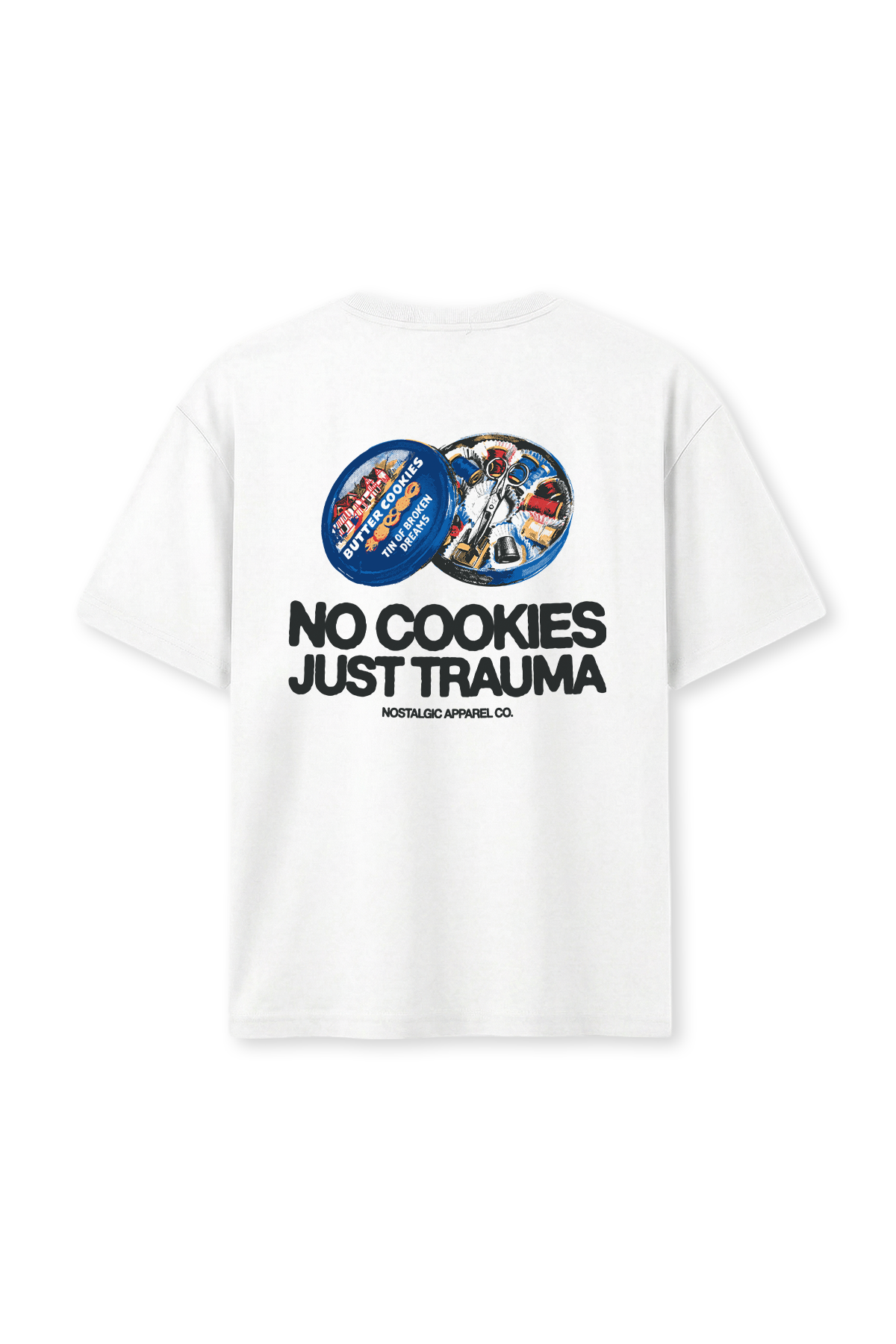 No cookies, just trauma / Camiseta