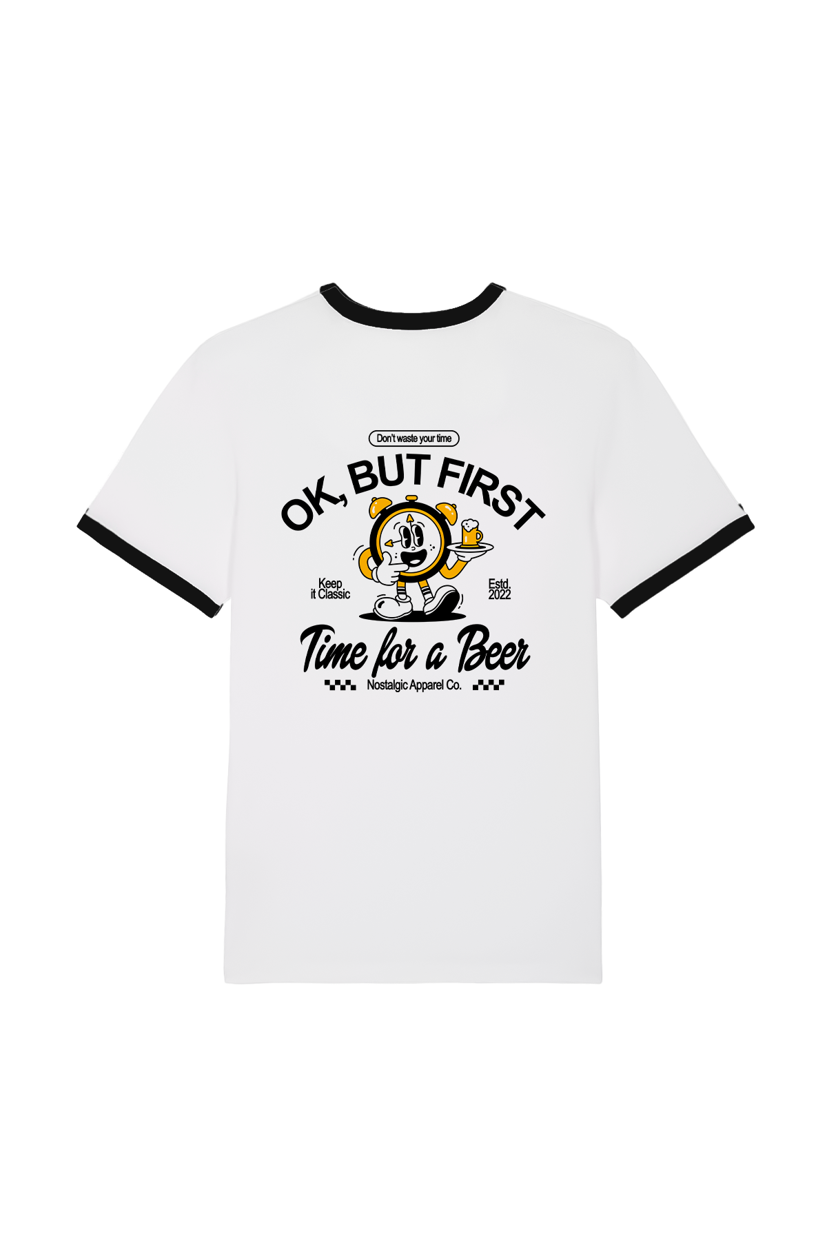 But first... Time for a beer | Ringer Tee