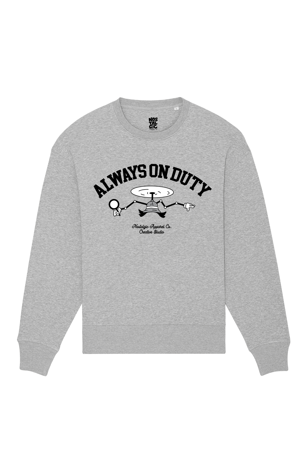 Always On Duty | Sweatshirt