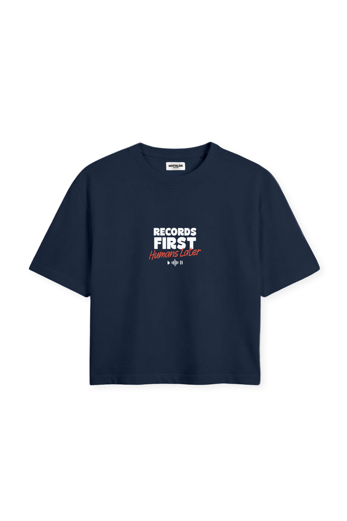 Records first, humans later | Cropped Tee
