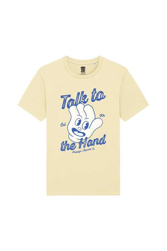 Talk to the hand | Camiseta Butter