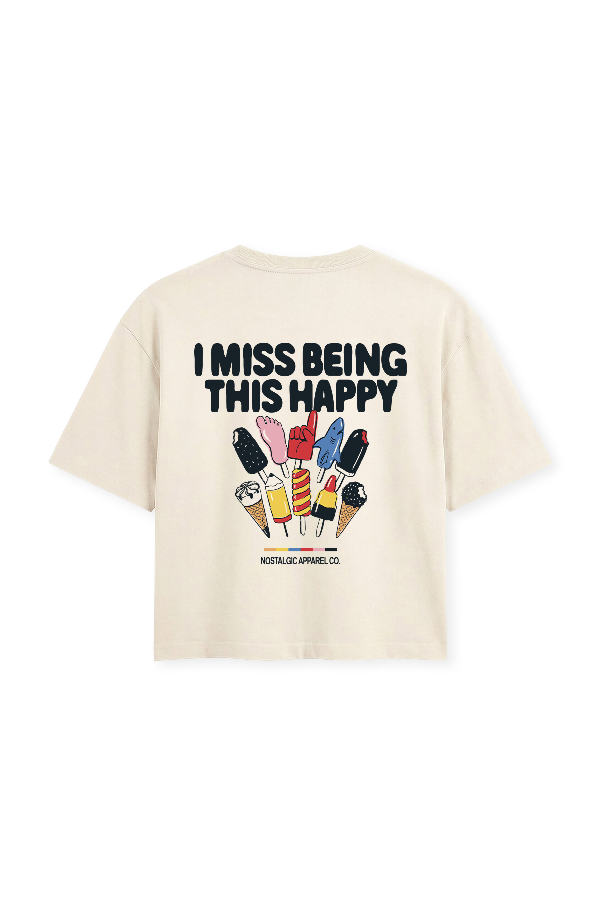 I miss being this happy | Cropped Tee