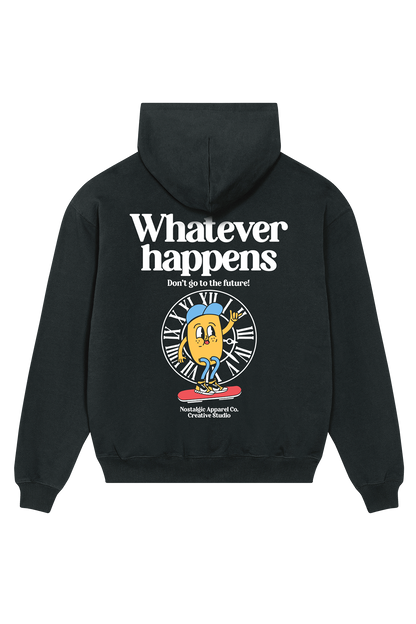 Whatever Happens | Oversized Hoodie