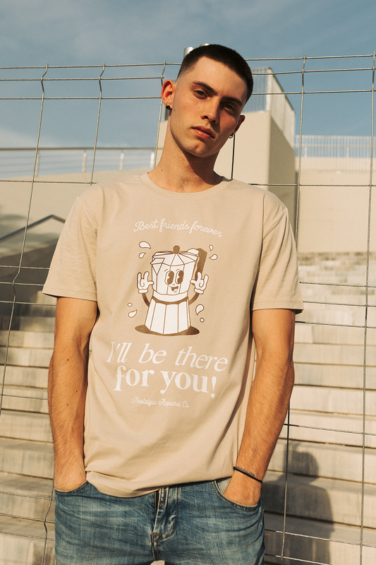 I'll be there for you | Camiseta Dust